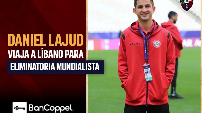 DANIEL LAJUD VIAJA A LÍBANO PARA ELIMINATORIA MUNDIALISTA